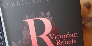 Beitragsbild des Blogbeitrags (Rezension) Byrne, Kerrigan - Victorian Rebels #2 Ein Herz voll dunkler Schatten 