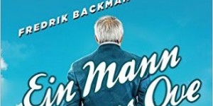 Beitragsbild des Blogbeitrags (Rezi) Backman, Fredrik - Ein Mann namens Ove