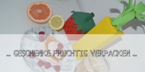 Beitragsbild des Blogbeitrags {DIY}: Geschenke fruchtig verpacken 