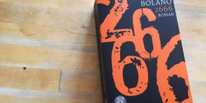 Beitragsbild des Blogbeitrags Roberto Bolano: 2666. – Große Empfehlung