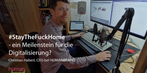 Beitragsbild des Blogbeitrags #Stayhome – ein Meilenstein für die Digitalisierung 