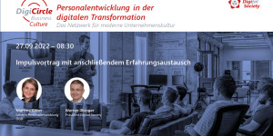 Beitragsbild des Blogbeitrags Nachlese DigiCircle Business Culture 09/2022Personalentwicklung in der digitalen TransformationMartina Kitzer (Leitung Personalentwicklung ÖGB) 