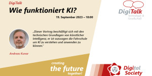 Beitragsbild des Blogbeitrags Nachlese Digitalk 09/2023Wie funktioniert KI?