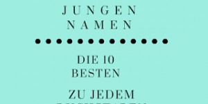 Beitragsbild des Blogbeitrags 10 Jungennamen zu jedem Buchstaben 