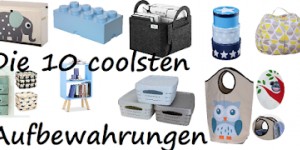 Beitragsbild des Blogbeitrags Ordnung im Kinderzimmer - Die 10 coolsten Aufbewahrungen