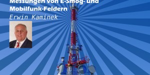 Beitragsbild des Blogbeitrags Messungen von E-Smog- und Mobilfunk-Feldern 