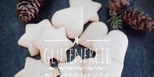 Beitragsbild des Blogbeitrags glutenfreie Butterkekse 