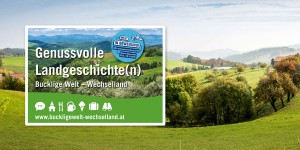 Beitragsbild des Blogbeitrags Bucklige Welt nascht bei der NÖ Landesausstellung mit