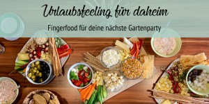 Beitragsbild des Blogbeitrags Kärnten bloggt: Tipps für die Garten- & Grillparty 