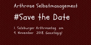 Beitragsbild des Blogbeitrags Arthrosetag in Salzburg: Save the Date! 
