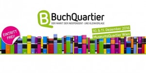 Beitragsbild des Blogbeitrags BuchQuartier 2016: Highlights & Fakten im Überblick