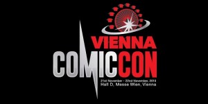Beitragsbild des Blogbeitrags Event-Tipp #1: Vienna Comic Con 2016 öffnet die Tore