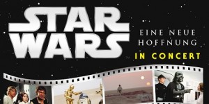 Beitragsbild des Blogbeitrags Star Wars in Concert: Eine Neue Hoffnungam 14.04.2018 in der Wiener Stadthalle