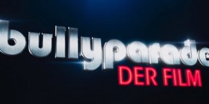 Beitragsbild des Blogbeitrags Neuer Bullyparade – Der Film-Trailer veröffentlicht