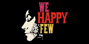 Beitragsbild des Blogbeitrags We Happy Few erhält fixes Releasedatum