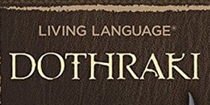 Beitragsbild des Blogbeitrags James liest Living Language Dothraki 