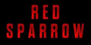 Beitragsbild des Blogbeitrags Red Sparrow mit Jennifer Lawrence ab 1.3.2018 im Kino 
