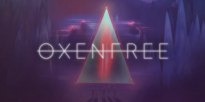 Beitragsbild des Blogbeitrags Netflix kauft Oxenfree-Entwicklerteam Night School Studio