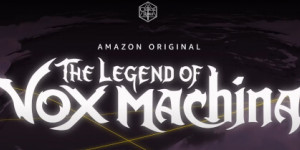 Beitragsbild des Blogbeitrags The Legend of Vox Machina bekommt einen Prime Video-Trailer