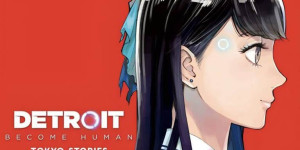 Beitragsbild des Blogbeitrags Ein Manga zu Detroit: Become Human Tokyo Stories kommt! 