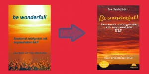 Beitragsbild des Blogbeitrags Neuauflagen, NLP und Self-Publishing – Folge 150