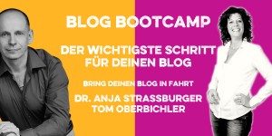 Beitragsbild des Blogbeitrags Folge 235 Der wichtigste Schritt, um mit deinem Blog Erfolg zu haben – mit Anja Strassburger
