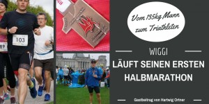 Beitragsbild des Blogbeitrags Wiggi läuft seinen ersten Halbmarathon [Gastbeitrag] 