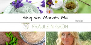 Beitragsbild des Blogbeitrags Blog des Monats Mai – Fräulein Grün