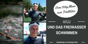 Beitragsbild des Blogbeitrags Wiggi und das Freiwasserschwimmen