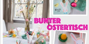 Beitragsbild des Blogbeitrags Inspiration: Bunter Ostertisch