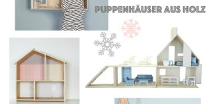 Beitragsbild des Blogbeitrags 6 schöne Puppenhäuser aus Holz