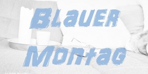 Beitragsbild des Blogbeitrags Wie verrückt muss man sein um den Montag zu lieben. Hier ein Tipp zum Nachmachen.