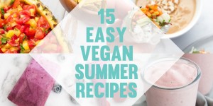 Beitragsbild des Blogbeitrags 15 Easy Vegan Summer Recipes