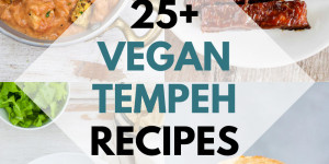 Beitragsbild des Blogbeitrags 25+ Vegan Tempeh Recipes 