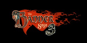 Beitragsbild des Blogbeitrags Banner Saga 3 – Kickstarter erfolgreich beendet 