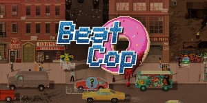 Beitragsbild des Blogbeitrags Beat Cop im Test