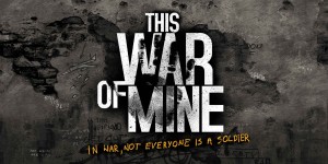 Beitragsbild des Blogbeitrags This War of Mine kostenlos