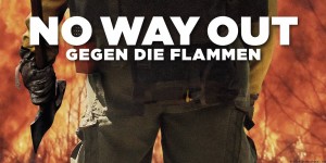 Beitragsbild des Blogbeitrags Filmkritik: No Way Out: Gegen die Flammen 