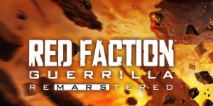 Beitragsbild des Blogbeitrags Red Faction Guerrilla Re-Mars-tered kommt