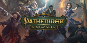 Beitragsbild des Blogbeitrags Pathfinder: Kingmaker im Test