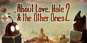 Beitragsbild des Blogbeitrags About Love, Hate and The Other Ones 2 im Test 
