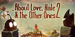 Beitragsbild des Blogbeitrags About Love, Hate and The Other Ones 2 im Test