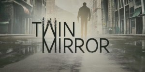 Beitragsbild des Blogbeitrags Twin Mirror Teaser Trailer 