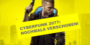 Beitragsbild des Blogbeitrags Cyberpunk 2077: nochmal verschoben!