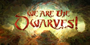 Beitragsbild des Blogbeitrags We Are The Dwarves – Test