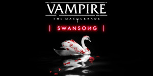Beitragsbild des Blogbeitrags Vampire: The Masquerade – Swansong jetzt auf Steam 