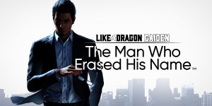 Beitragsbild des Blogbeitrags Like a Dragon Gaiden: The Man Who Erased His Name im Test