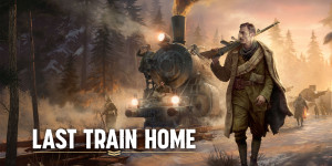 Beitragsbild des Blogbeitrags Strategiespiel Last Train Home bekommt DLC Legion Tales 