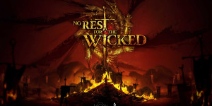 Beitragsbild des Blogbeitrags No Rest for the Wicked präsentiert heute den Launch-Trailer 