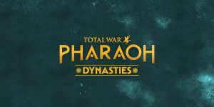 Beitragsbild des Blogbeitrags Releasetermin für Total War: PHARAOH DYNASTIES